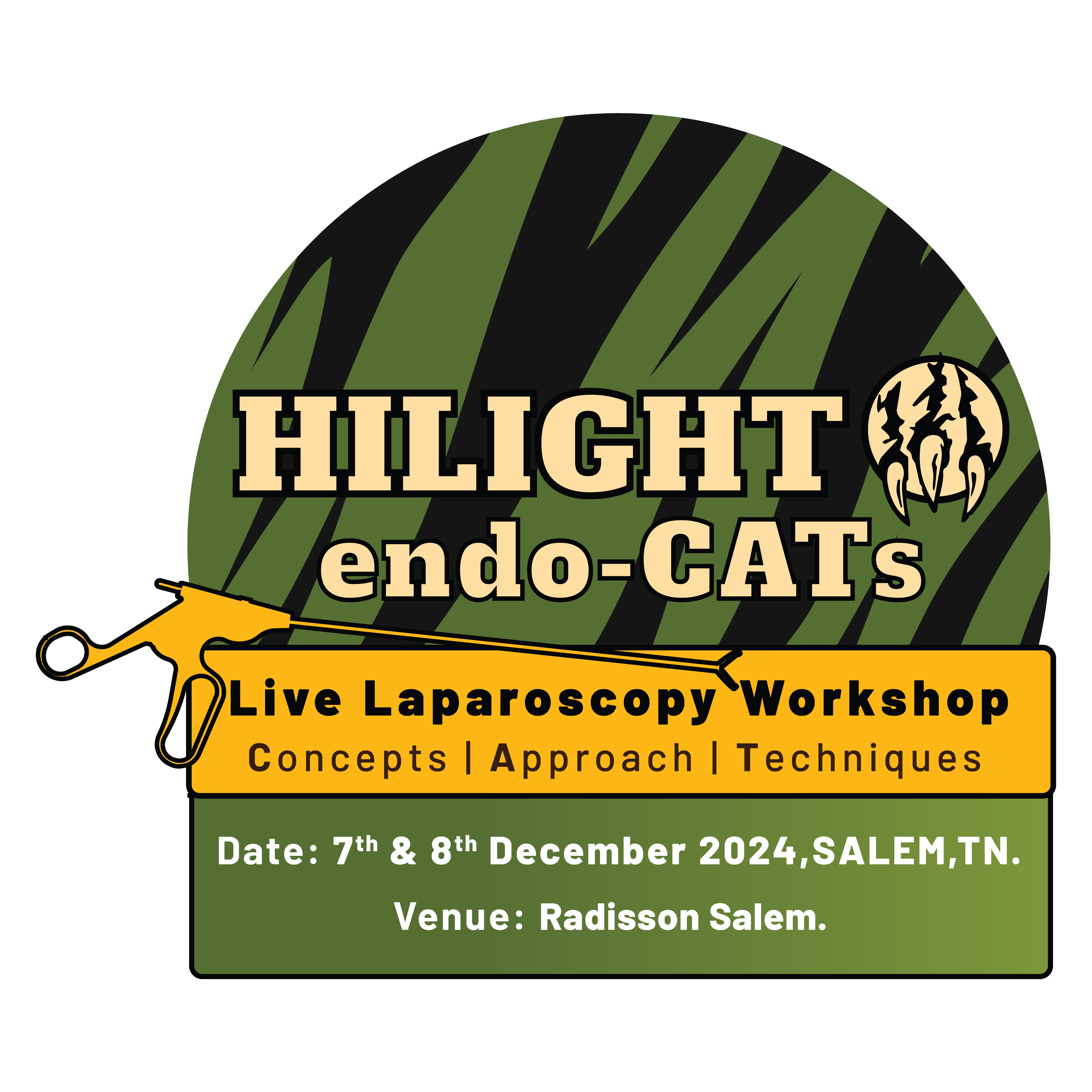 HILIGHT endo-CATS ☑ Live Laparoscopy Workshop
Concepts | Approach | Techniques
Date: 7th & 8th December 2024, SALEM,TN.
Venue: Radisson Salem.